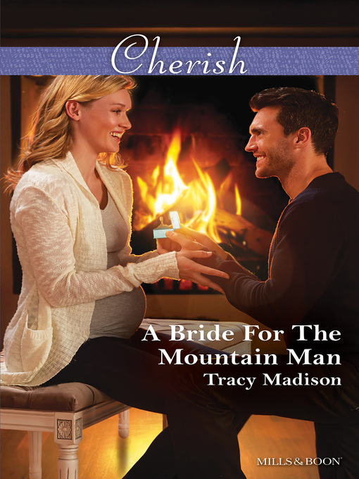 Title details for A Bride For the Mountain Man by Tracy Madison - Available